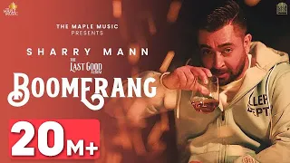 Boomerang Sharry Maan Video Song